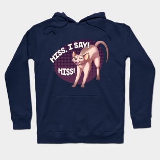 Hiss, I say! Hoodie